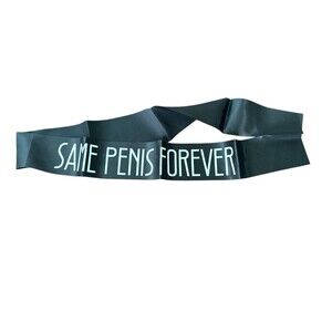 Bachelorette Sash - Same Pe nis Forever Black Satin Sash - Bachelorette Party...